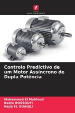 Controlo Predictivo de um Motor Assíncrono de Dupla Pot?ncia