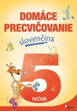 Domáce precvičovanie slovenčina 5.ročník