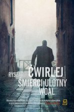 Śmierci ulotny woal. Antoni Fischer. Tom 7