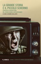 grande storia e il piccolo schermo. Strategia di riscrittura del «period drama» contemporaneo