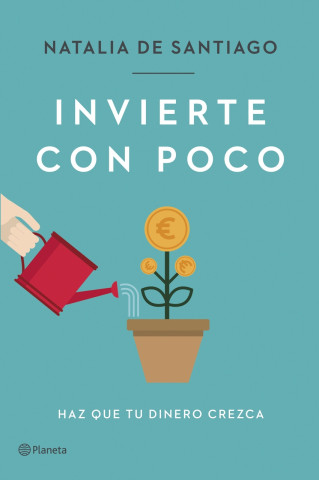 Invierte con poco (NATALIA DE SANTIAGO)()