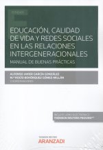 Educación, calidad de vida y redes sociales en las relaciones intergeneracionale