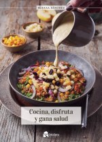 Cocina, disfruta y gana salud