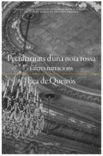 Peculiaritats d'una noia rossa i altres narracions
