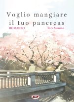 Voglio mangiare il tuo pancreas