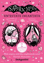 estate incantata. Isadora Moon: Giornata al luna park-Vacanze in campeggio