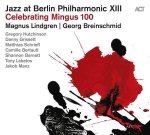 Jazz At Berlin Philharmonic XIII: Celebrating Mingus 100 (Digipak)