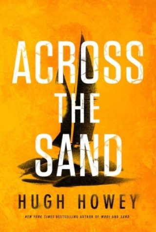 Across The Sand (Hugh Howey)(Pevná)