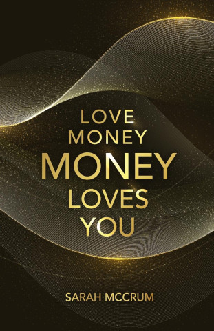 Love Money, Money Loves You