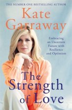 STRENGTH OF LOVE