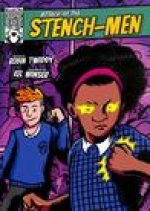 Attack of the Stench-Men