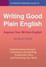 Straightforward Guide To Writing Good Plain English