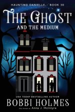Ghost and the Medium