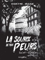LA SOURCE DE NOS PEURS. SAINT-SYMEON