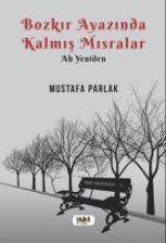 Bozkir Ayazinda Kalmis Misralar