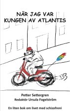 Nar jag var Kungen av Atlantis