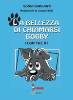 bellezza di chiamarsi Bobby. (con tre b)