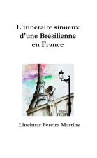 L'itinéraire sinueux d'une Brésilienne en France