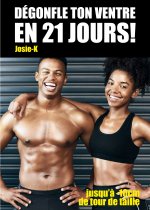Dégonfle ton ventre en 21 jours !