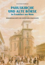 Paulskirche und Alte Börse in Frankfurt am Main