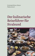 kulinarische Reisefuhrer fur Stralsund