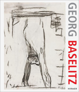 Georg Baselitz. 100 Drawings