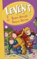 Levent Beden Dersiyle Basimiz Dertte