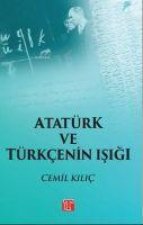 Atatürk ve Türkcenin Isigi