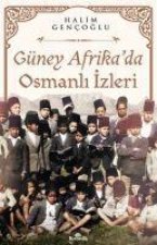 Güney Afrikada Osmanli Izleri