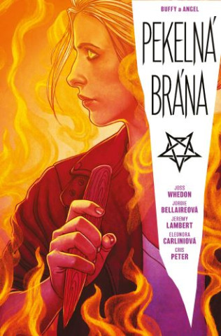 Buffy a Angel - Pekelnďż˝ brďż˝na
