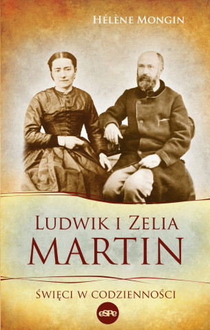 Ludwik i Zelia Martin