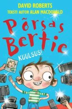 Põrsas bertie. kuulsus
