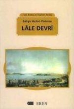Batiya Acilan Pencere Lale Devri