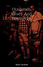 Husbands, Wives And Boyfriends