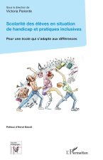 Scolarité des él?ves en situation de handicap et pratiques inclusives