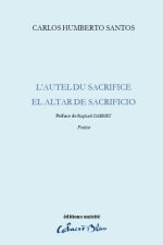 L'autel du sacrifice El altar de sacrificio