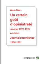 Un certain goût d'opiniâtreté