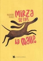 Mirza se fait la malle