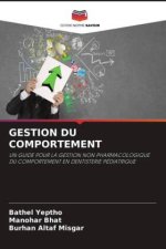 GESTION DU COMPORTEMENT