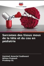 Sarcomes des tissus mous de la t?te et du cou en pédiatrie