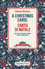 Christmas carol-Canto di Natale. Testo italiano a fronte