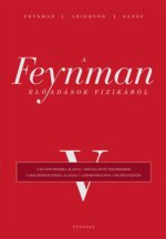 A Feynman-előadások fizikából V.