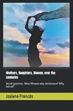MOTHERS DAUTHTERS WOMEN OVER THE  CENTURIES