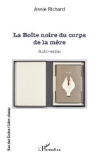 La Boîte noire du corps de la m?re
