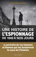 L'espionnage de 1940 à nos jours