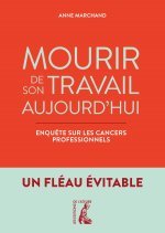Mourir de son travail aujourd'hui