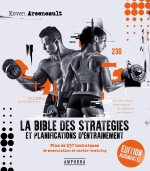 LA BIBLE DES STRATÉGIES ET PLANIFICATIONS D'ENTRAÎNEMENT NOUVELLE EDITION