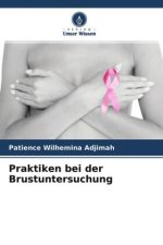 Praktiken bei der Brustuntersuchung