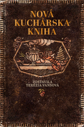 Novďż˝ kuchďż˝rska kniha
