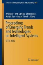 Proceedings of Emerging Trends and Technologies on Intelligent Systems